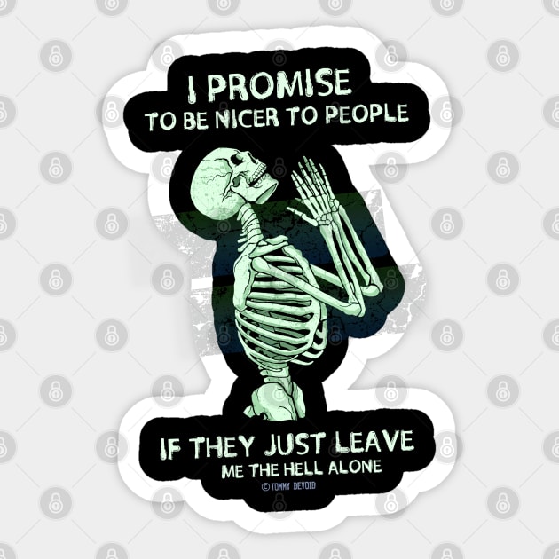 I Swear... Sticker by Tommy Devoid